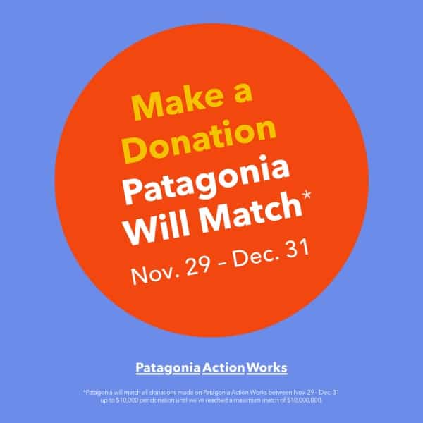 Patagonia Action Works Matching Donations To SELT!