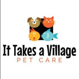 It Takes a Village Pet Care